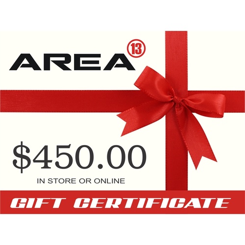 Area13 $450.00 Gift Certificate
